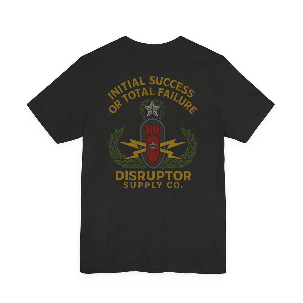 Disruptor Supply Co. 'Initial Success or Total Failure' Military Emblem Tee - Disruptor Supply Co.