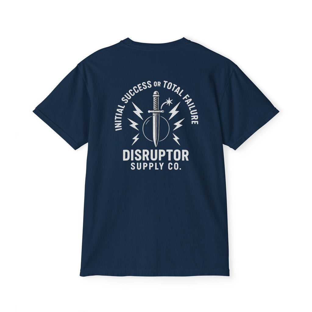 Disruptor Supply Co. “Initial Success or Total Failure” Pocket Tee - Disruptor Supply Co.
