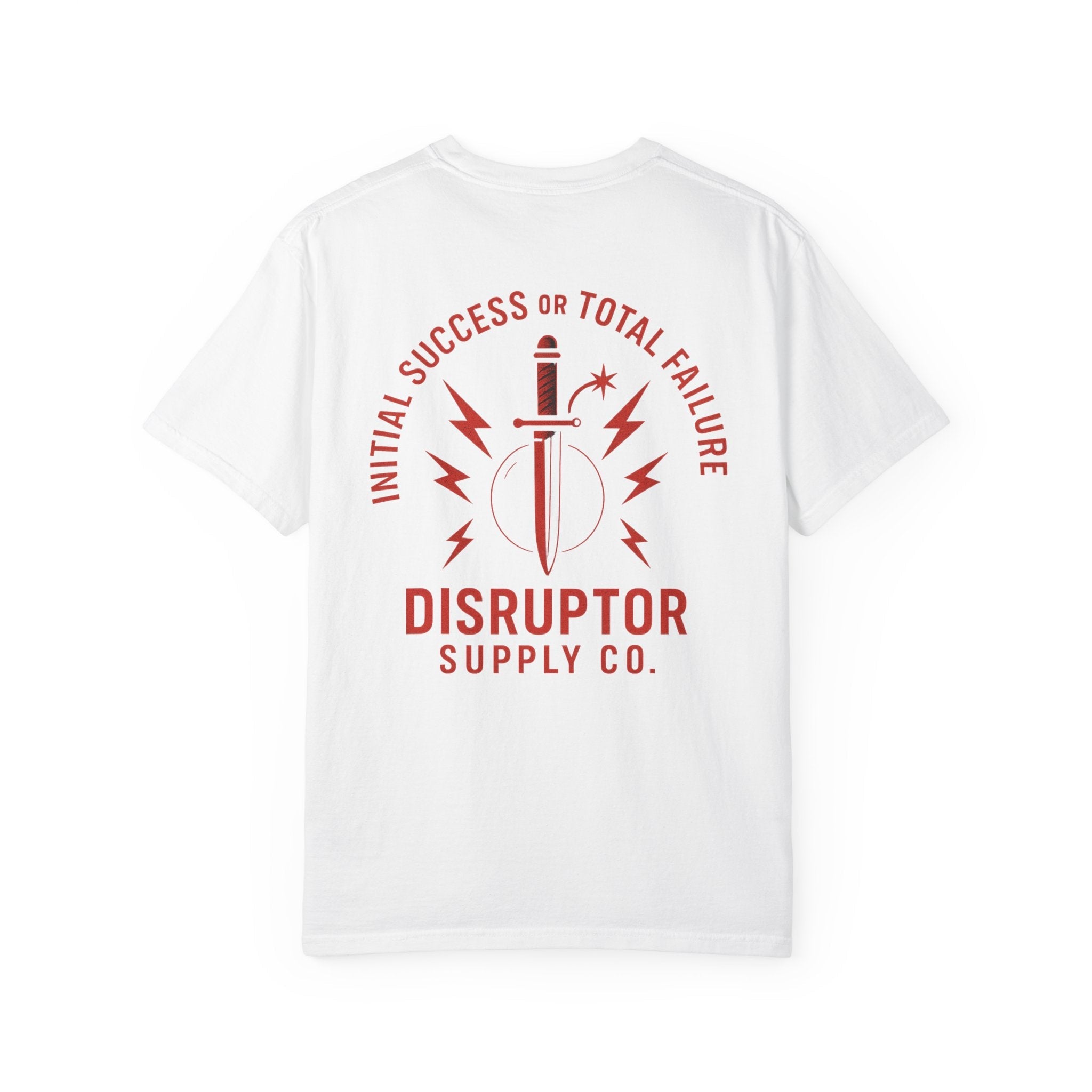 Initial Success or Total Failure Tee - Disruptor Supply Co.
